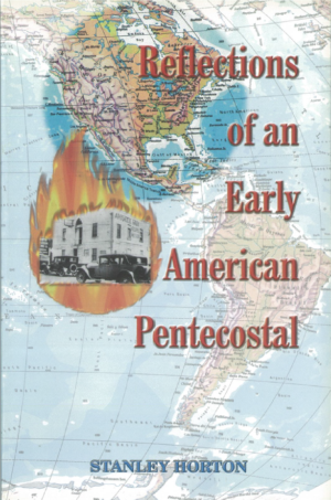 Reflections of an Early American Pentecostal